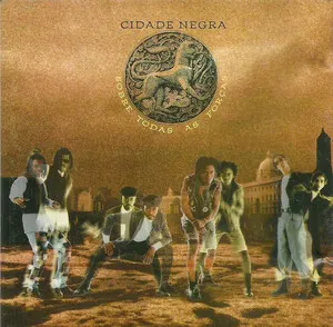 Sobre todas as forças by Cidade Negra album cover