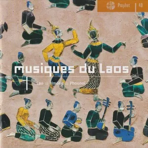 Musiques du Laos: Lao / Hmong / Phounoï album cover