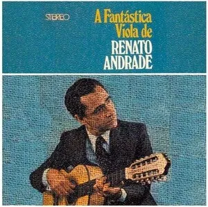 A Fantástica Viola de Renato Andrade