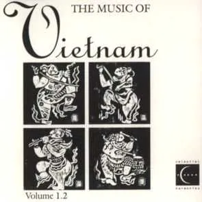 The Music of Vietnam, Volume 1.2 album cover