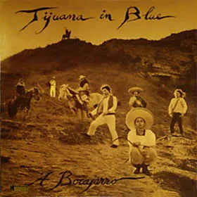 A bocajarro by Tijuana in Blue album cover