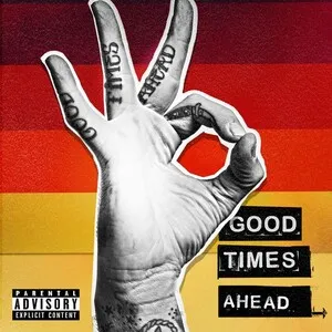 Good Times Ahead by GTA album cover