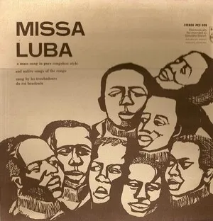 Missa Luba by Les Troubadours du Roi Baudouin album cover