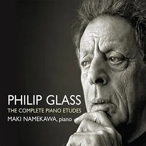 The Complete Piano Etudes by Philip Glass / Maki Namekawa album cover