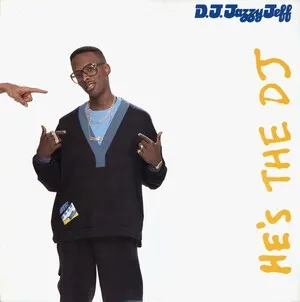He's the DJ, I'm the Rapper by DJ Jazzy Jeff & The Fresh Prince album cover