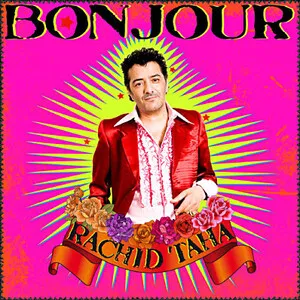 Bonjour by Rachid Taha album cover