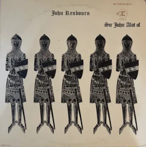 Sir John Alot of Merrie Englandes Musyk Thyng & ye Grene Knyghte by John Renbourn album cover