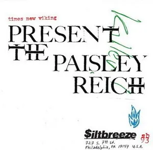 Present the Paisley Reich by Times New Viking album cover