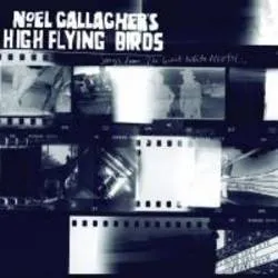 Noel Gallagher's High Flying Birds - Songs From the Great White North