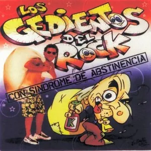 Con síndrome de abstinencia by Los Gedientos del Rock album cover