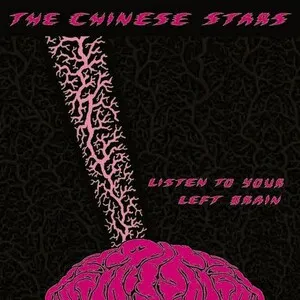 Listen to Your Left Brain by The Chinese Stars album cover