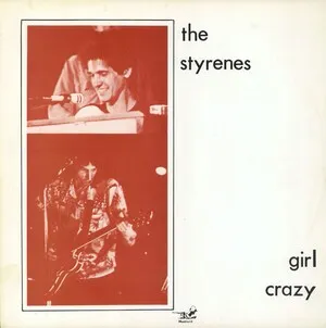 Girl Crazy by The Styrenes album cover