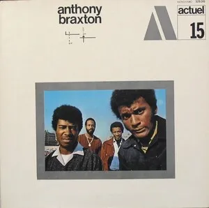 Anthony Braxton [B-X° / N O I 47ᴬ] by Anthony Braxton album cover