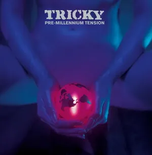 Pre-Millennium Tension by Tricky album cover