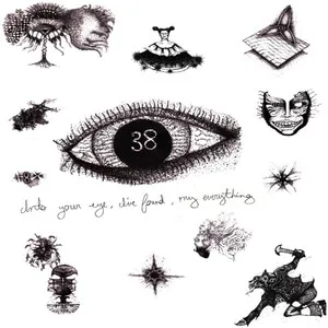 Into Your Eye, I've Found, My Everything by 38kea album cover