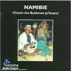 Namibie : Chants des Bushmen Ju'hoansi