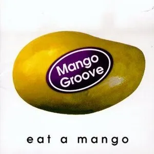Eat a Mango by Mango Groove album cover