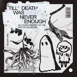 VIOLENT VIRA - Till' Death Was Never Enough