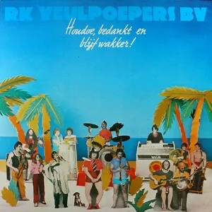 Houdoe, bedankt en blijf wakker by RK Veulpoepers BV album cover