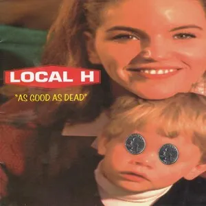 As Good as Dead by Local H album cover
