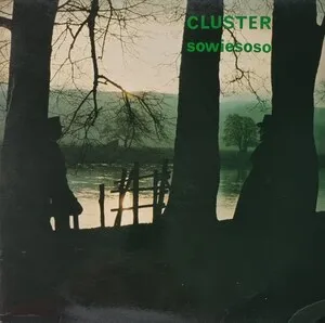 Sowiesoso by Cluster album cover