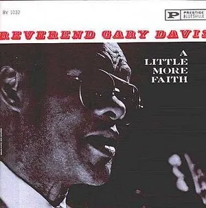 A Little More Faith by Reverend Gary Davis album cover