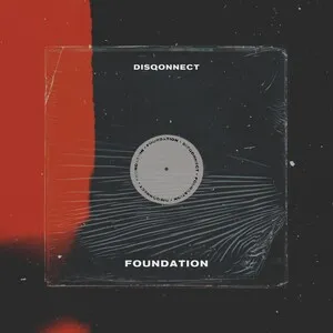 Foundation by Disqonnect album cover