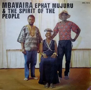 Mbavaira by Ephat Mujuru and The Spirit of the People album cover
