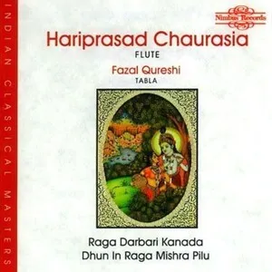 Raga Darbari Kanada / Dhun in Raga Mishra Pilu by Hariprasad Chaurasia album cover