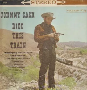 Ride This Train by Johnny Cash album cover