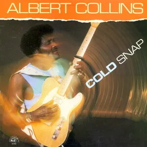 Cold Snap by Albert Collins album cover