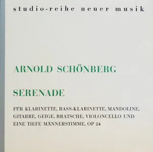 Serenade Op. 24 by Arnold Schoenberg / Orchestre du Domaine Musical / Pierre Boulez album cover