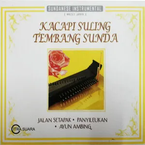 Sundanese Instrumental: Kacapi Suling Tembang Sunda by Indonesian Ethnic Project album cover