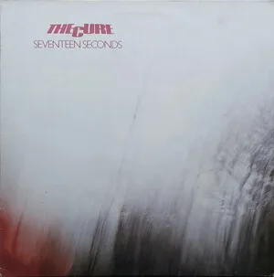 Seventeen Seconds by The Cure album cover