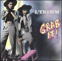 Grab It! by L'Trimm album cover