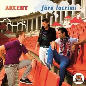 Fără Lacrimi by Akcent album cover