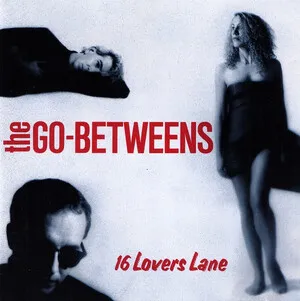 16 Lovers Lane by The Go-Betweens album cover