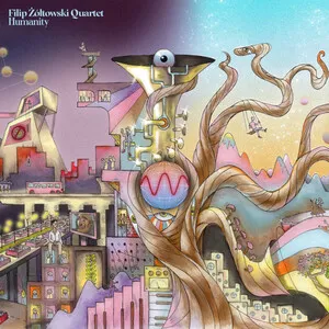Humanity by Filip Żółtowski Quartet album cover