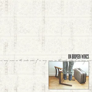 Some of Us May Never See the World by On Broken Wings album cover