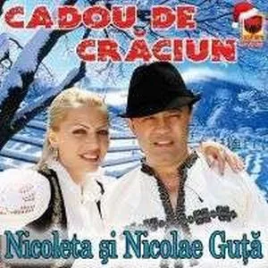 Cadou de Crăciun by Nicolae & Nicoleta Guță album cover