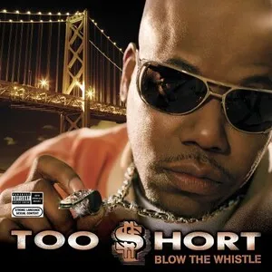 Blow the Whistle by Too $hort album cover