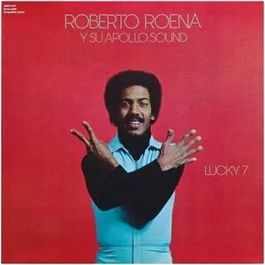 Lucky 7 by Roberto Roena y Su Apollo Sound album cover