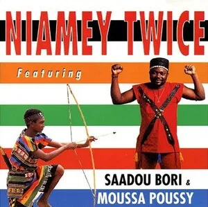 Niamey Twice by Moussa Poussy & Saadou Bori album cover