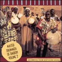 Master Drummers of Dagbon, Vol. 2 by Alhaji Ibrahim Abdulai album cover