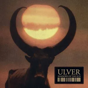Shadows of the Sun by Ulver album cover