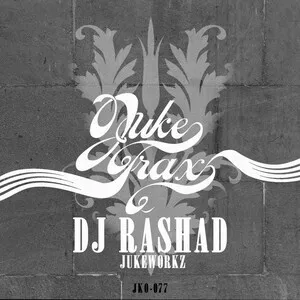 Jukeworkz by DJ Rashad album cover