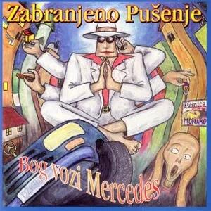 Bog vozi Mercedes by Zabranjeno Pušenje album cover