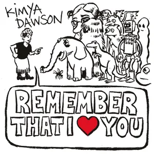 Remember That I Love You by Kimya Dawson album cover