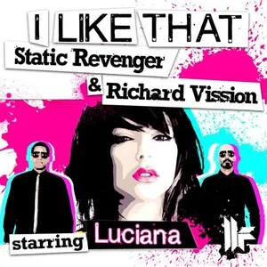 Richard Vission & Static Revenger - I Like That
