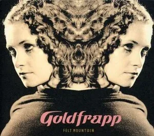 Felt Mountain by Goldfrapp album cover